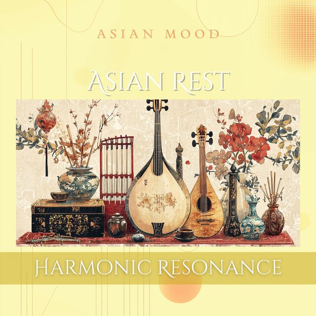 Asian Rest: Harmonic Resonance