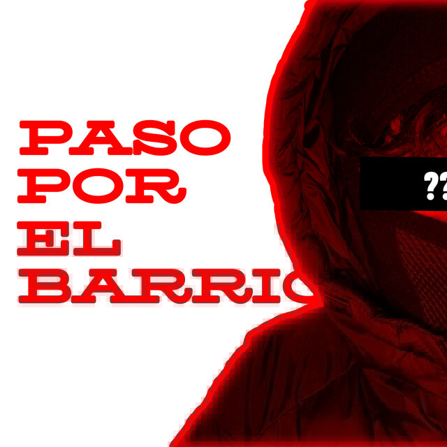 PASO POR EL BARRIO