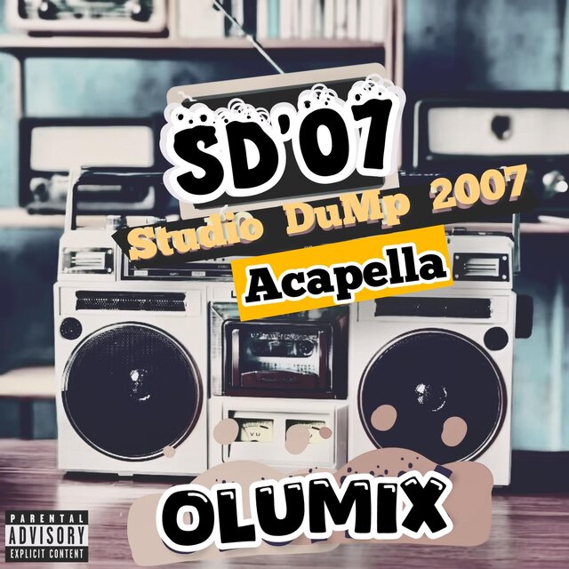 STUDIO DUMP 2007 (Acapella)