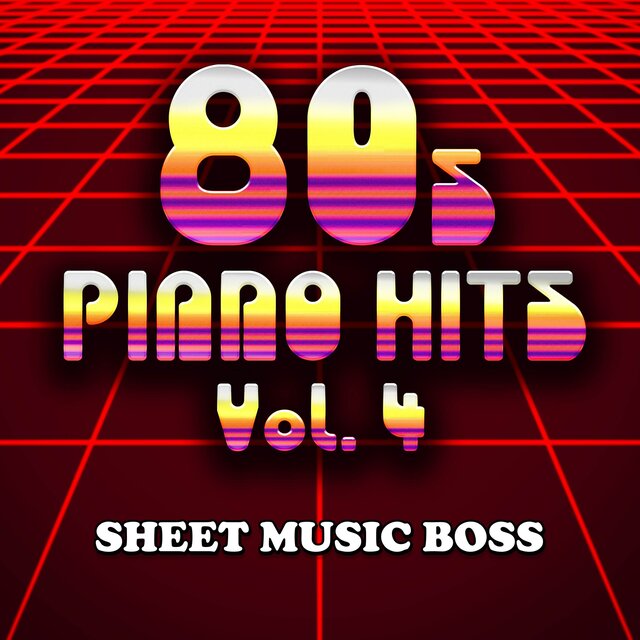 80s Piano Hits Vol. 4