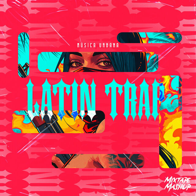 Música Urbana - Latin Trap