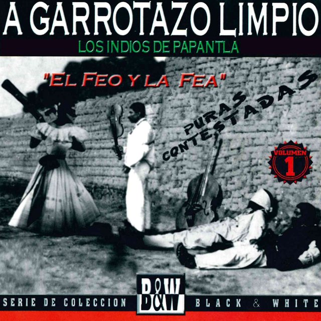A Garrotazo Limpio, Vol. 1
