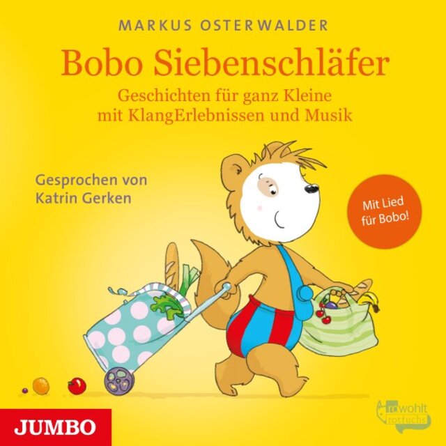 Bobo Siebenschläfer (Geschichten für ganz Kleine mit KlangErlebnissen und Musik)