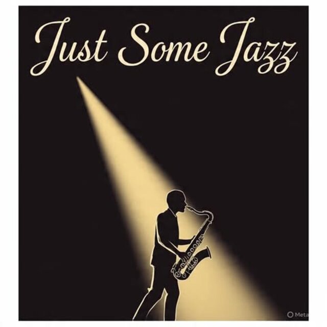 Just Some Jazz