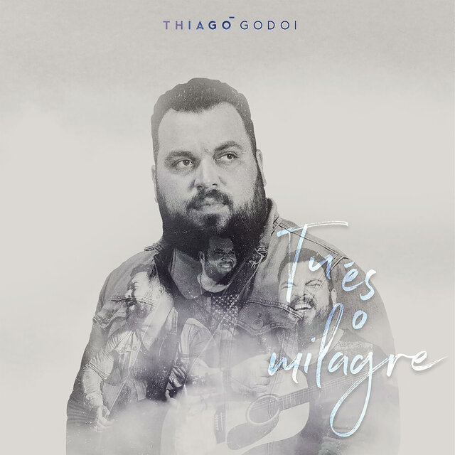 Tu És o Milagre