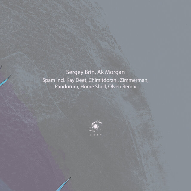 Spam Incl. Kay Deet, Chimitdorzhi, Zimmerman, Pandorum, Home Shell, Olven Remix