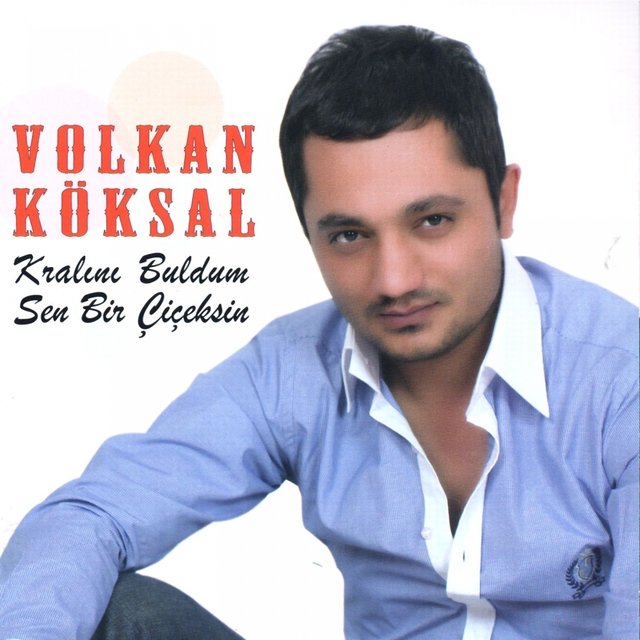 Kralını Buldum / Sen Bir Çiçeksin