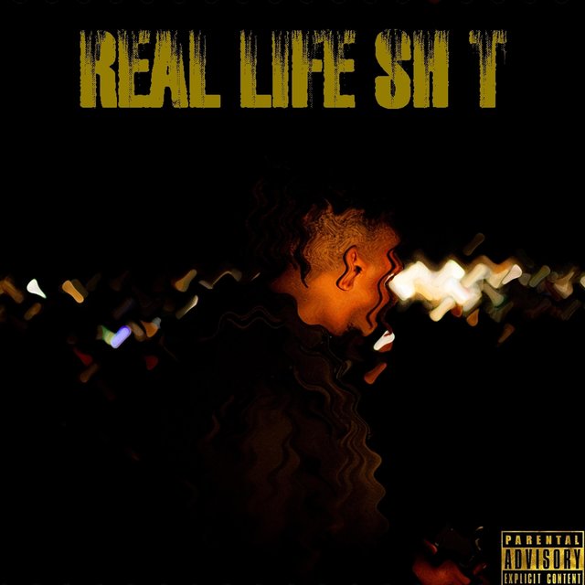 REAL LIFE SH!T