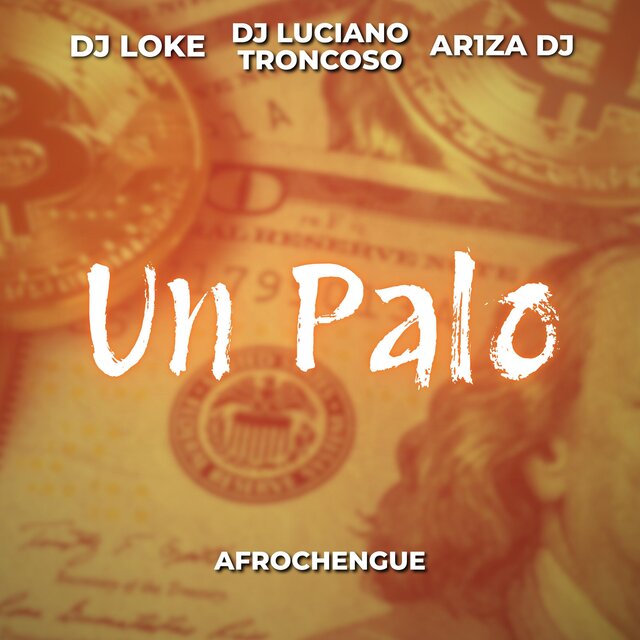 Un Palo (feat. Ar1za Dj) [Afrochengue]