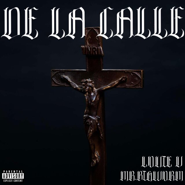 DE LA CALLE (feat. Mr. Bigworm)