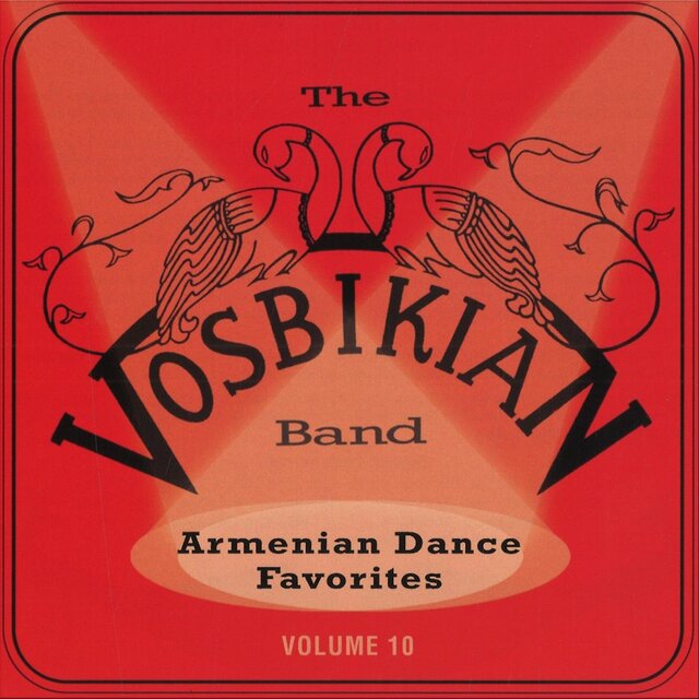Armenian Dance Favorites, Vol. 10