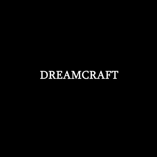 Dreamcraft