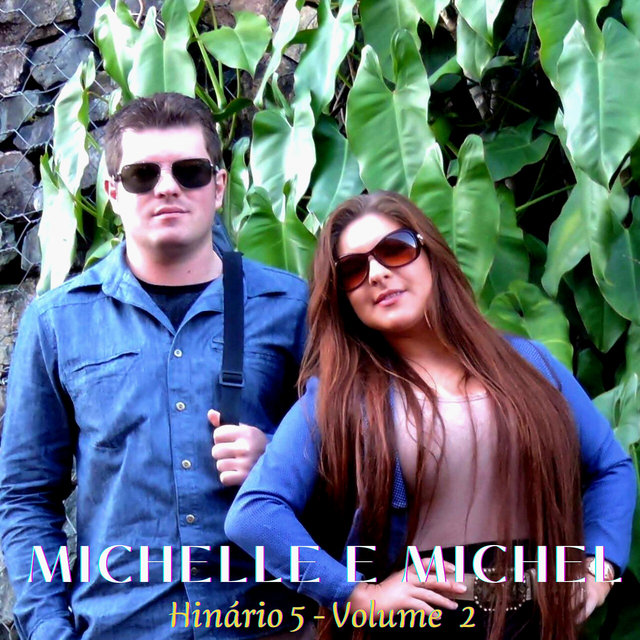 Michelle e Michel: Hinário 5, Vol. 2