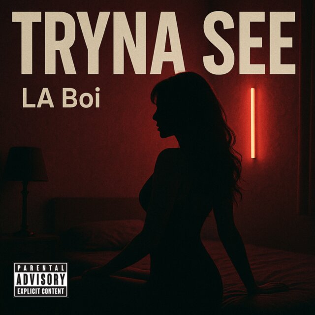 TRYNA SEE