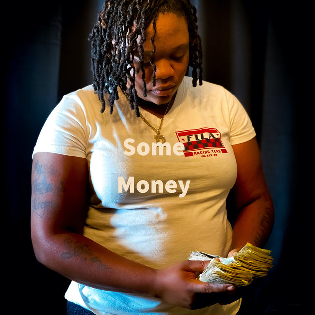 Some Money