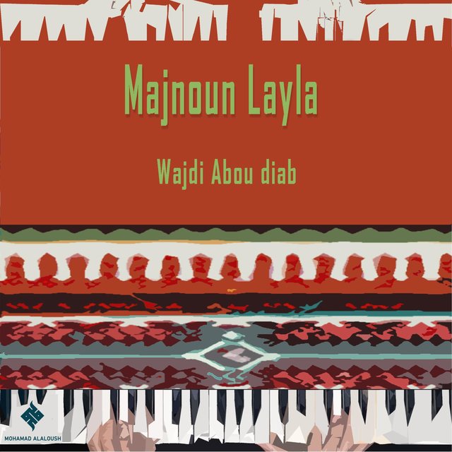 Majnoun Layla Suite for Piano