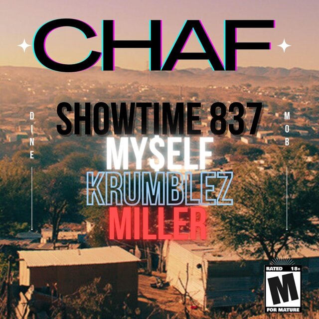 CHAF (feat. Myself, Miller & Krumblez)
