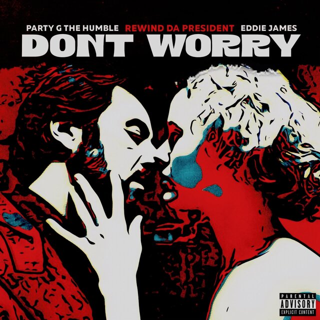 Don't Worry (feat. Eddie James)