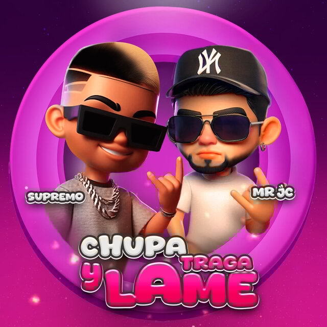 Chupa Traga y Lame