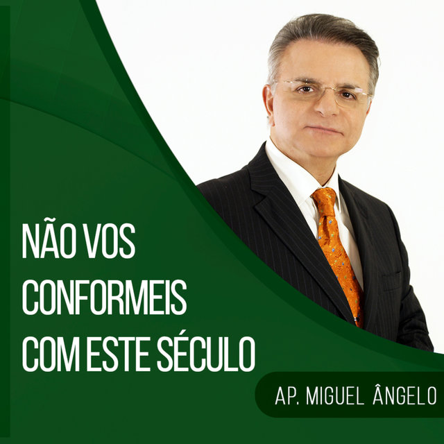 Não Vos Conformeis Com Este Século