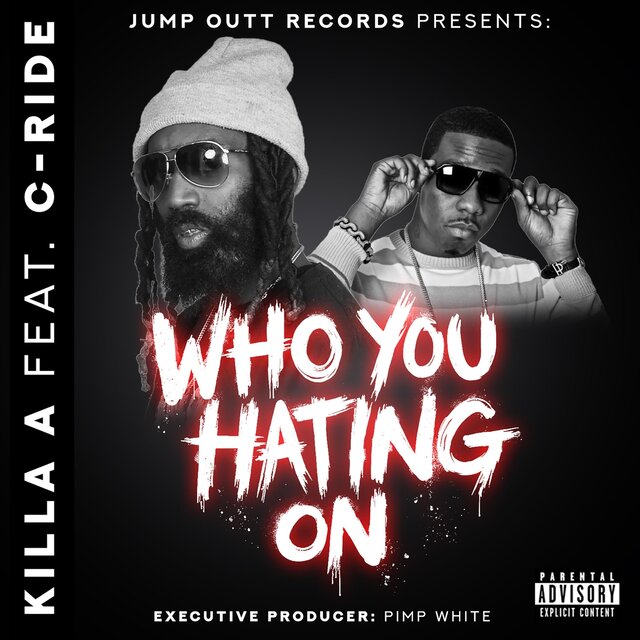 Who You Hating On