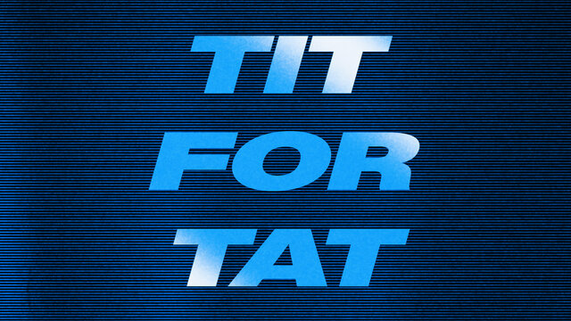 TIT FOR TAT (Lyric Video)