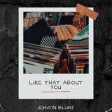 I Like That About You