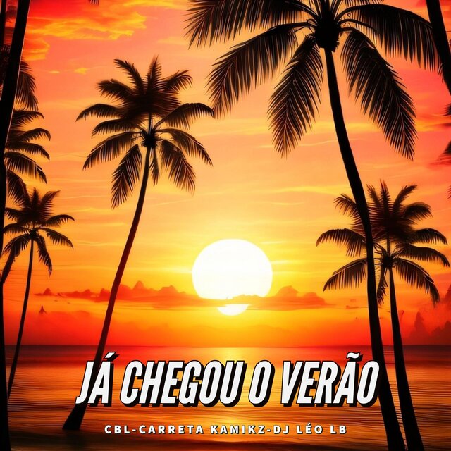 Já Chegou o Verão