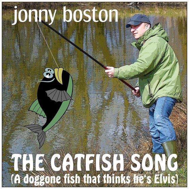 The Catfish Song (A Doggone Fish That Thinks He's Elvis)