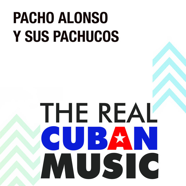 Pacho Alonso y Sus Pachucos (Remasterizado)