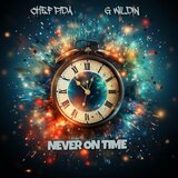 Never On Time
