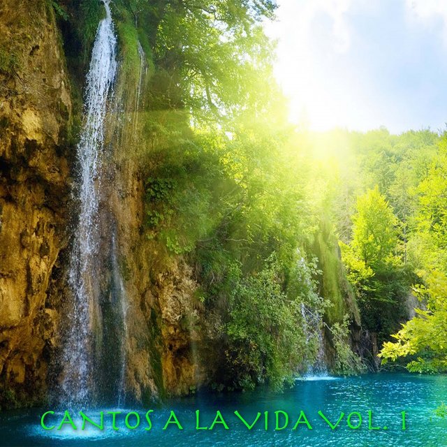 Cantos a la Vida, Vol. 1