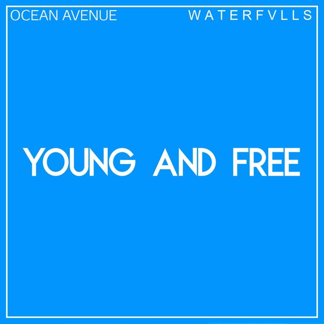 Young And Free