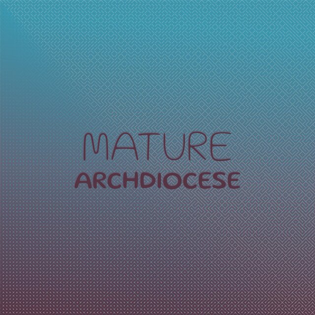 Mature Archdiocese