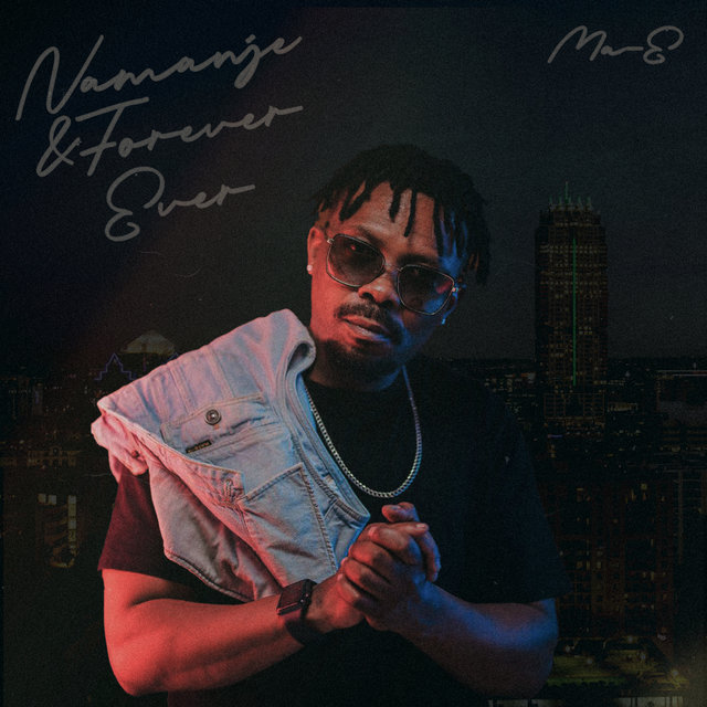 Namanje & Forever Ever