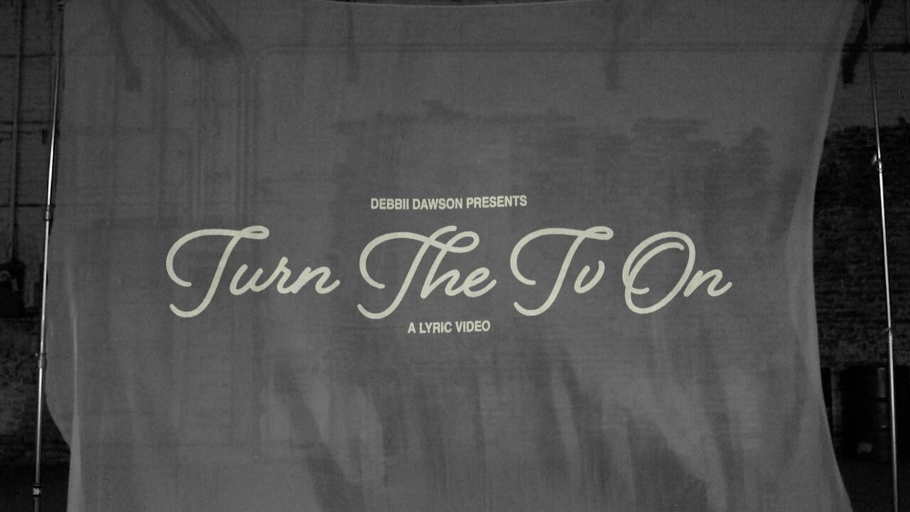 Turn The TV On (Lyric Video)