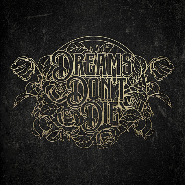 Dreams Don’t Die