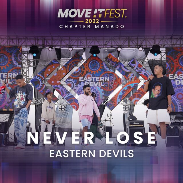 Never Lose (Move It Fest 2022 Chapter Manado) (Live)