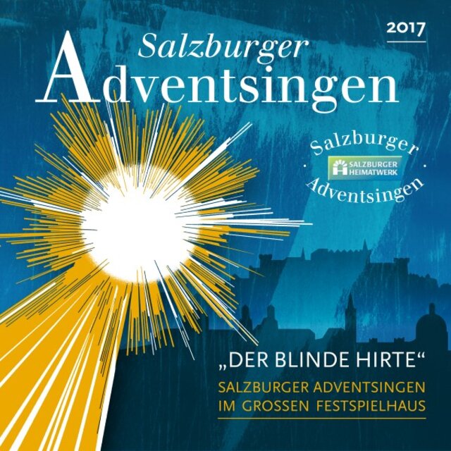 Salzburger Adventsingen im Großen Festspielhaus (Der blinde Hirte)