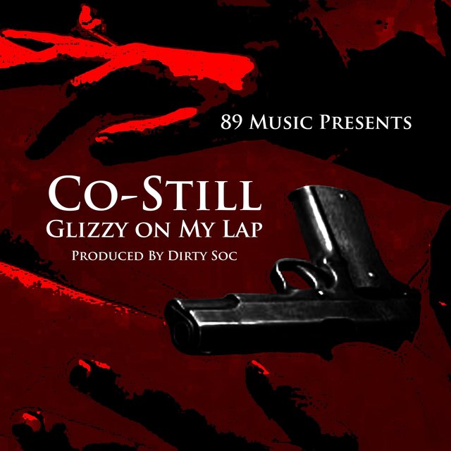 Glizzy on My Lap