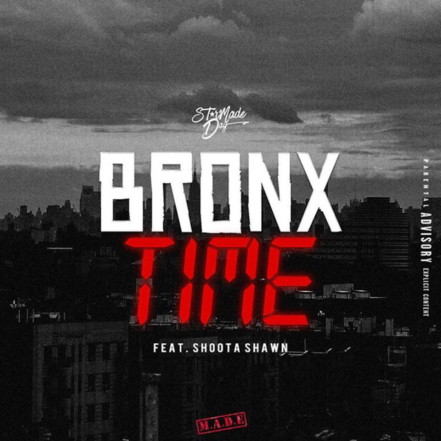 Bronx Time (feat. Shoota Shawn)