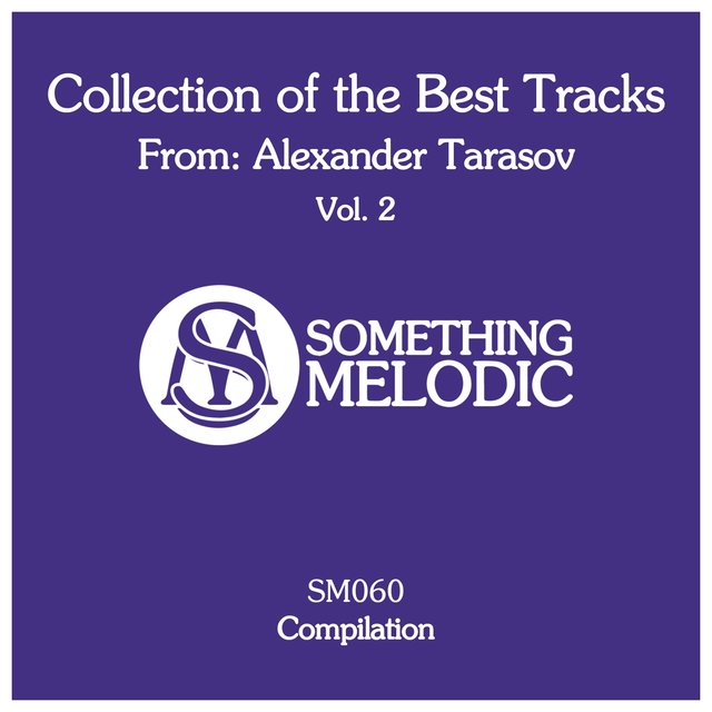 Collection of the Best Tracks From: Alexander Tarasov, Vol. 2
