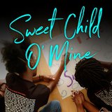 Sweet Child O' Mine
