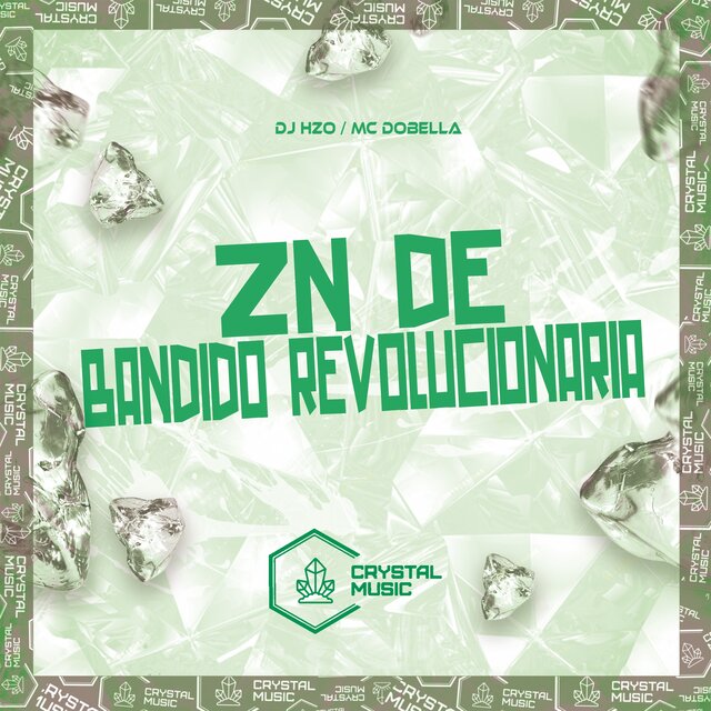 Zn de Bandido Revolucionária