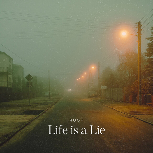 Life is a Lie