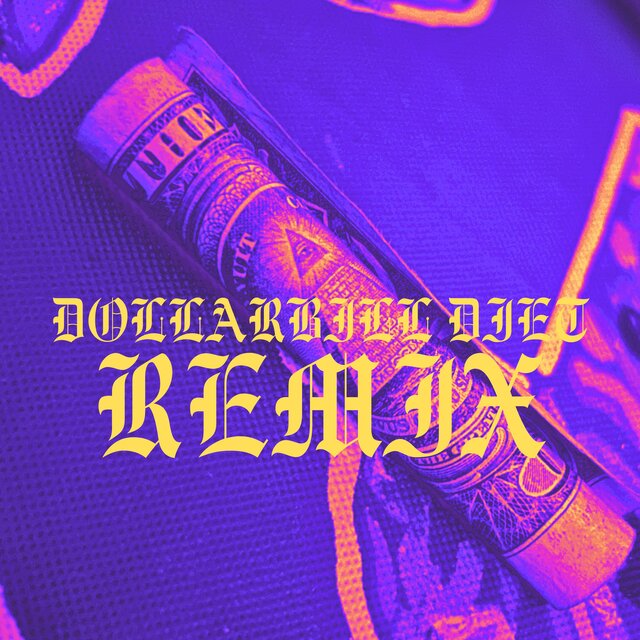 Dollar bill diet (feat. Majinbuuddha) [Remix]