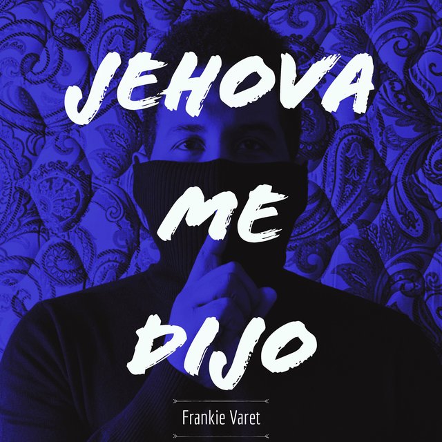 Jehova Me Dijo