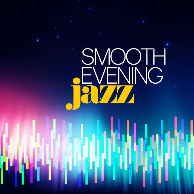 Smooth Evening Jazz