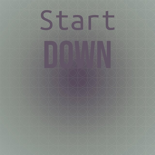 Start Down