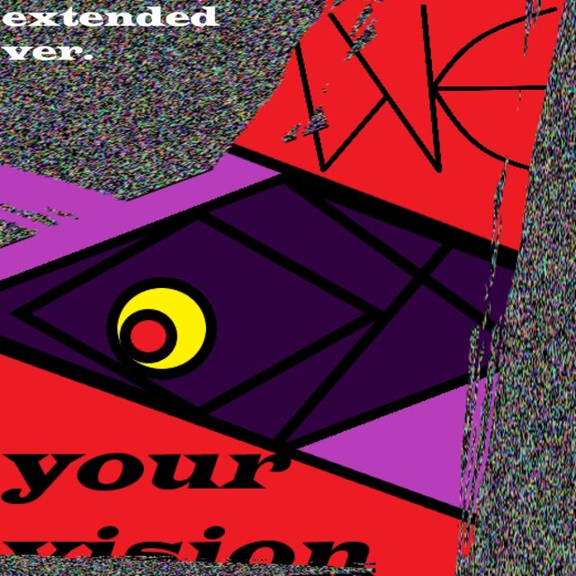 your vision (extended ver.)